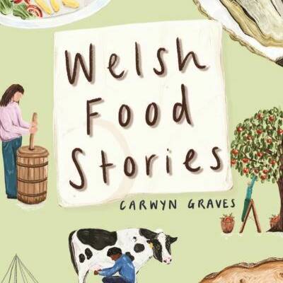 Welsh Food Stories