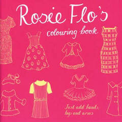 Rosie Flos Colouring Book