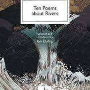 Ten Poems About Rivers