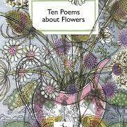 Ten Poems About Flowers