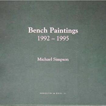 Bench Paintings - Michael Simpson - 1992-1995
